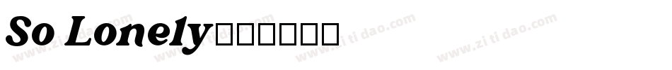 So Lonely字体转换